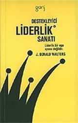 Destekleyici Liderlik Sanatı