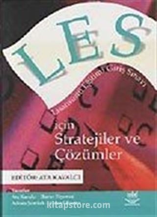 LES İçin Stratejiler ve Çözümler