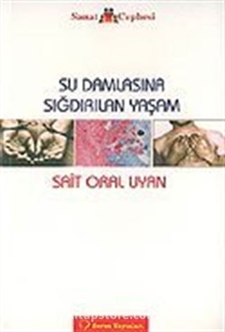 Su Damlasına Sığdırılan Yaşam