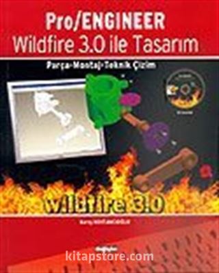 Pro/Engineer Wildfire 3.0 İle Tasarım