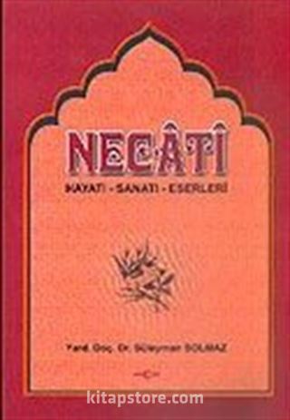 Necati Hayatı-Sanatı-Eserleri