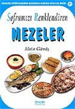 Soframızı Renklendiren Mezeler