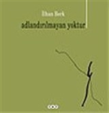 Adlandırılmayan Yoktur