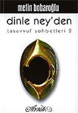 Dinle Ney'den Tasavvuf Sohbetleri 2