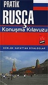 Pratik Rusça Konuşma Kılavuzu