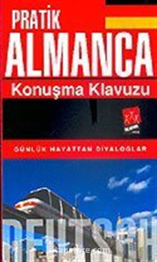 Pratik Almanca Konuşma Kılavuzu