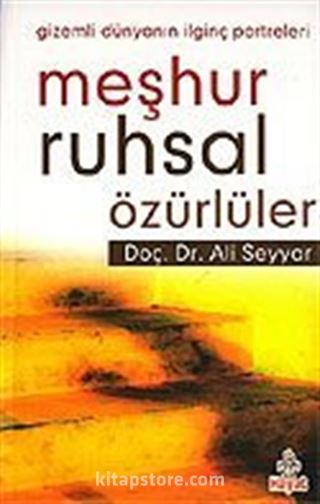 Meşhur Ruhsal Özürlüler