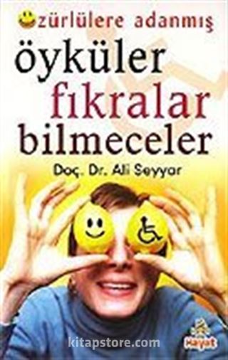 Özürlülere Adanmış Öyküler Fıkralar Bilmeceler