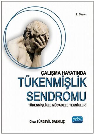 Çalışma Hayatında Tükenmişlik Sendromu