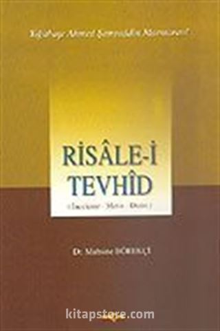 Risale-i Tevhid / Yiğitbaşı Ahmed Şemseddin Marmaravi