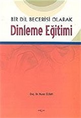 Bir Dil Becerisi Olarak Dinleme Eğitimi