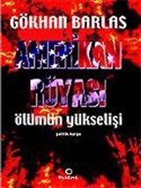 Amerikan Rüyası / Ölümün Yükselişi