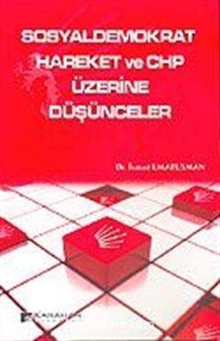 Sosyaldemokrat Hareket ve CHP Üzerine Düşünceler