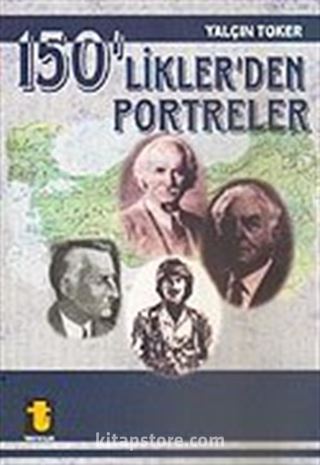 150'likler'den Portreler