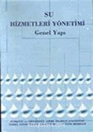 Su Hizmetleri Yönetimi: Genel Yapı