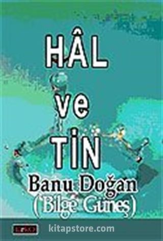 Hal ve Tin