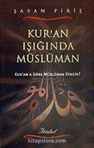 Kur'an Işığında Müslüman