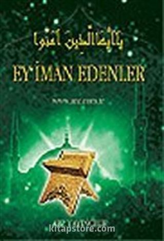 Ey İman Edenler