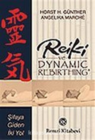 Reiki ve Dynamic Rebirthing