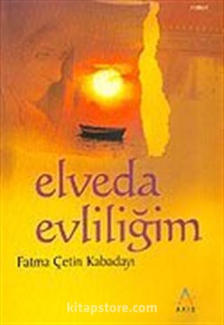 Elveda Evliliğim