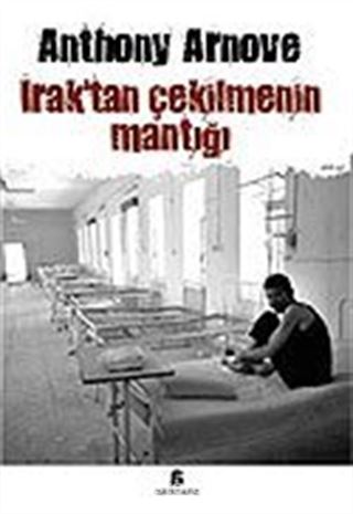 Irak'tan Çekilmenin Mantığı