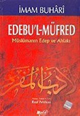 Müslümanın Edep ve Ahlakı Edebu'l-Müfred (karton kapak)