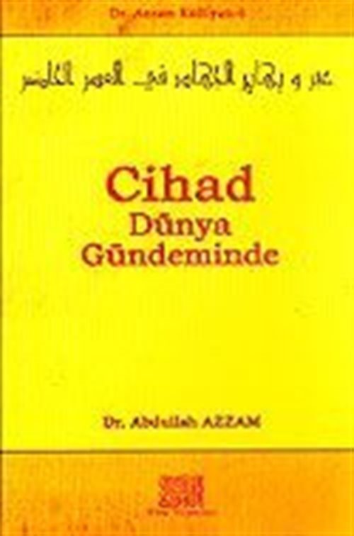 Cihad Dünya Gündeminde / Dr. Azzam Külliyatı 6