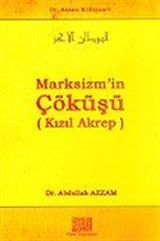 Marksizm'in Çöküşü (Kızıl Akrep) / Dr. Azzam Külliyatı 9