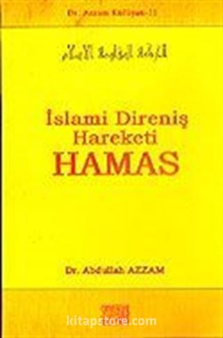 İslami Direniş Hareketi Hamas / Dr. Azzam Külliyatı 11