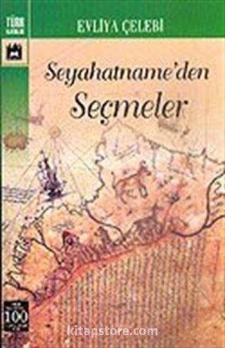 Evliya Çelebi Seyahatname'den Seçmeler