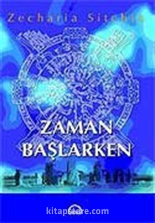 Zaman Başlarken