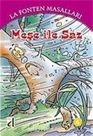 Meşe ile Saz / 6 La Fonten Masalları Dizisi