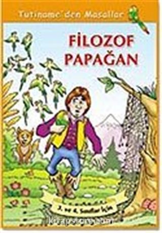 Filozof Papağan / Tutiname'den Masallar Dizisi