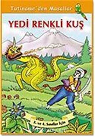 Yedi Renkli Kuş / Tutiname'den Masallar Dizisi