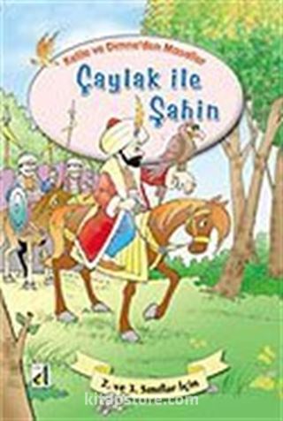 Çaylak ile Şahin / Kelile ve Dimne'den Masallar Dizisi