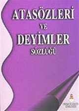 Atasözleri ve Deyimler Sözlüğü