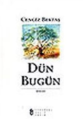 Dün Bugün / Şiirler