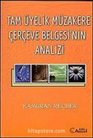 Tam Üyelik Müzakere Çerçeve Belgesi'nin Analizi