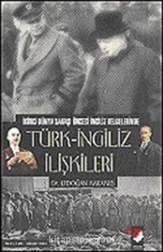 Türk-İngiliz İlişkileri