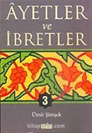 Ayetler ve İbretler 3