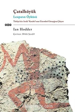 Çatalhöyük / Leoparın Öyküsü