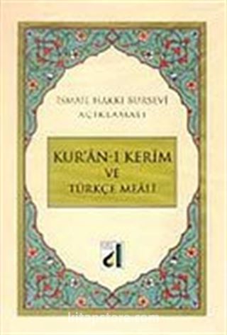 Kuran-ı Kerim ve Türkçe Meali (Orta Boy-Bursevi)