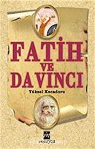 Fatih ve Da Vinci