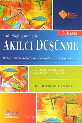 Ruh Sağlığınız İçin Akılcı Düşünme