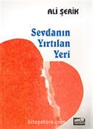 Sevdanın Yırtılan Yeri