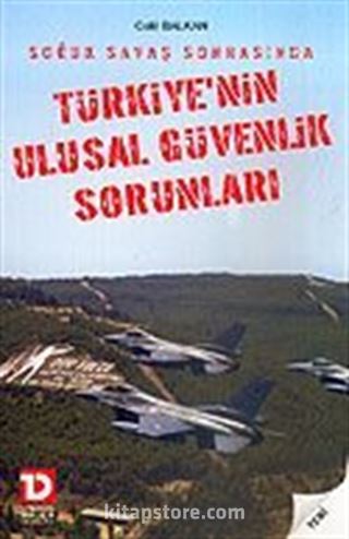 Türkiye'nin Ulusal Güvenlik Sorunları