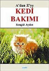 Kedi Bakımı A'dan Z'ye