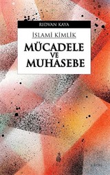 Mücadele ve Muhasebe / İslami Kimlik