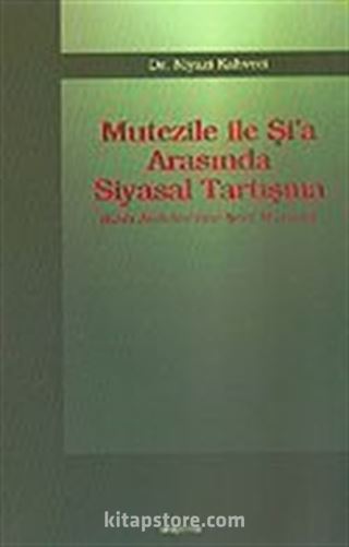 Mutezile İle Şi'a Arasında Siyasal Tartışma