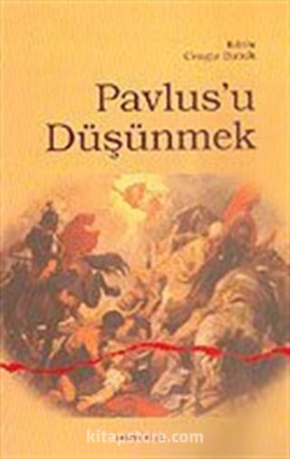 Pavlus'u Düşünmek